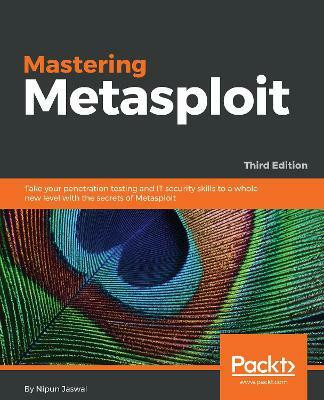 Mastering Metasploit(English, Electronic book text, Jaswal Nipun)
