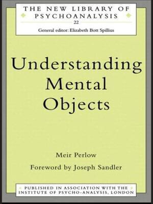 Understanding Mental Objects(English, Paperback, Perlow Meir)