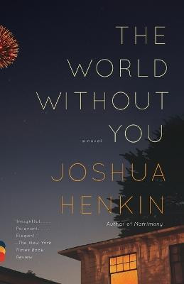 The World Without You(English, Paperback, Henkin Joshua)
