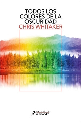 Todos los colores de la oscuridad / All the Colors of the Dark(Spanish, Paperback, Whitaker Chris)