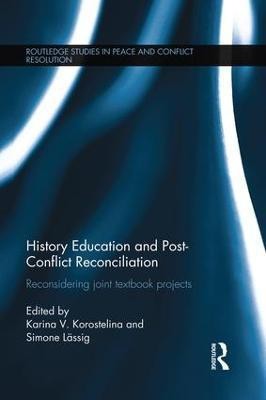 History Education and Post-Conflict Reconciliation(English, Paperback, unknown)