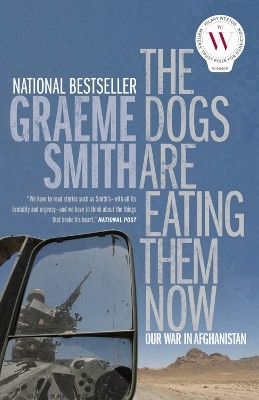 The Dogs Are Eating Them Now(English, Paperback, Smith Graeme)