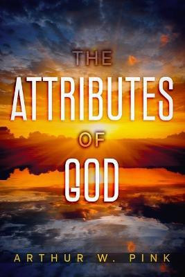 The Attributes of God(English, Paperback, Pink Arthur W)