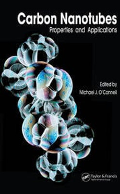 Carbon Nanotubes: Properties and Applications(Paperback, O'Conell, Michael J.)