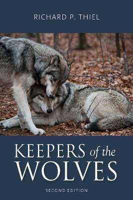 Keepers of the Wolves(English, Paperback, Thiel Richard P.)