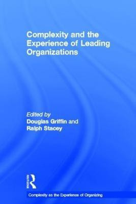 Complexity and the Experience of Leading Organizations(English, Hardcover, unknown)