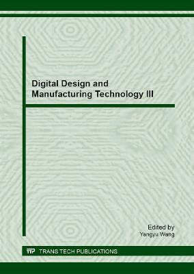 Digital Design and Manufacturing Technology III(English, Electronic book text, unknown)