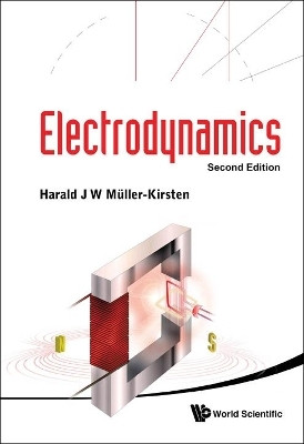 Electrodynamics (2nd Edition)(English, Hardcover, Muller-kirsten Harald J W)