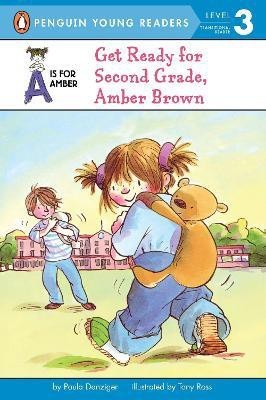 Get Ready for Second Grade, Amber Brown(English, Paperback, Danziger Paula)