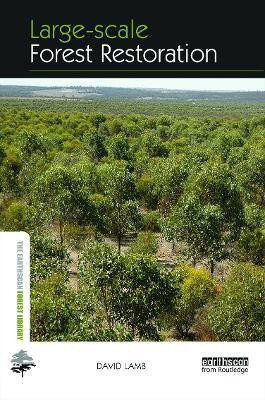 Large-scale Forest Restoration(English, Hardcover, Lamb David)