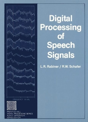 Digital Processing of Speech Signals(English, Paperback, Rabiner Lawrence)
