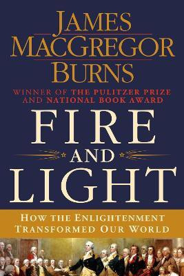 Fire and Light(English, Paperback, Burns James MacGregor)