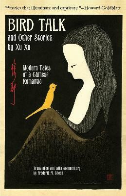 Bird Talk and Other Stories by Xu Xu(English, Hardcover, Xu Xu)