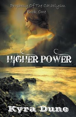 Higher Power(English, Paperback, Dune Kyra)