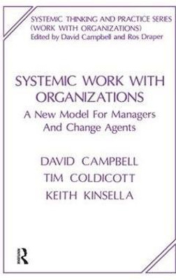 Systemic Work with Organizations(English, Paperback, Campbell David)