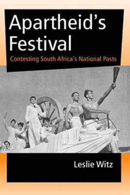 Apartheid's Festival(English, Paperback, Witz Leslie)