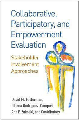 Collaborative, Participatory, and Empowerment Evaluation(English, Paperback, Fetterman David M.)