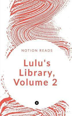 Lulu's Library, Volume 2(English, Paperback, May Louisa)