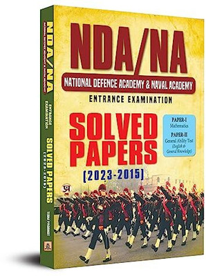 Nda/Na National Defence Academy & Naval Academy Entrance Examination Solved Paper 2023-2015(English, Paperback, unknown)