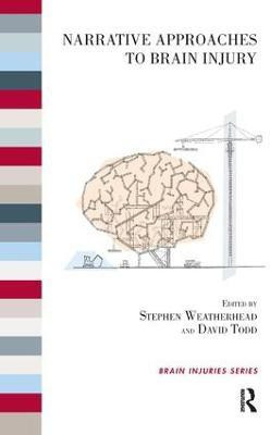 Narrative Approaches to Brain Injury(English, Paperback, unknown)