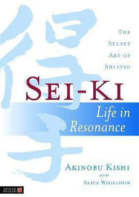 Sei-Ki(English, Paperback, Whieldon Alice)