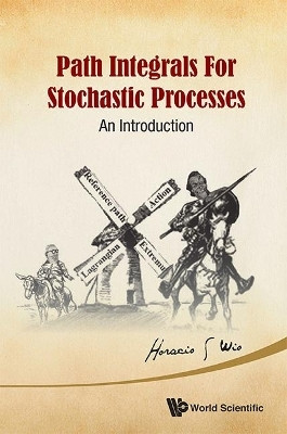 Path Integrals For Stochastic Processes: An Introduction(English, Hardcover, Wio Horacio Sergio)