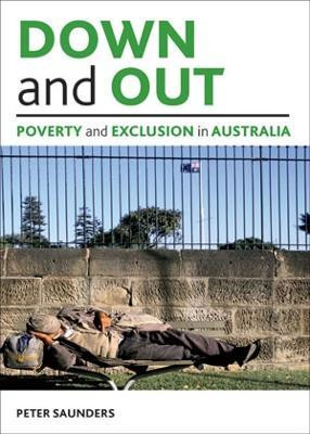Down and out(English, Paperback, Saunders Peter)