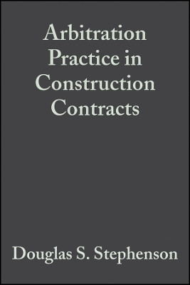 Arbitration Practice in Construction Contracts 5e(English, Other digital, Stephenson D)