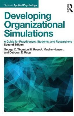 Developing Organizational Simulations(English, Paperback, Thornton III George C.)