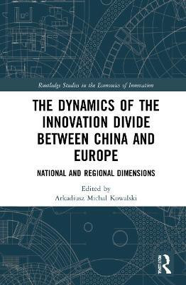 The Dynamics of the Innovation Divide between China and Europe(English, Hardcover, unknown)