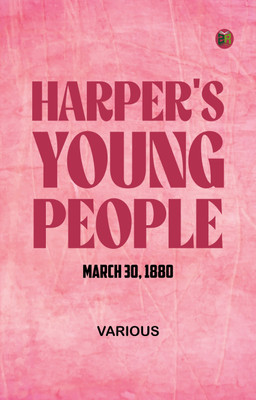 Harper's Young People March 30 1880(Paperback, Various)