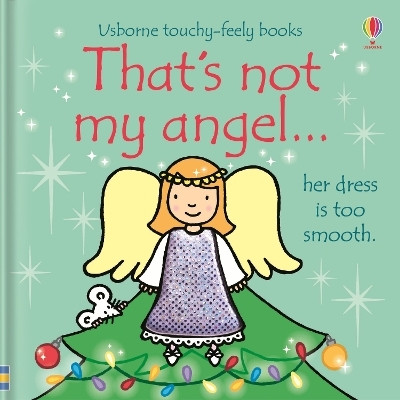 That's not my angel...(English, Board book, Watt Fiona)