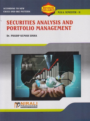 SECURITIES ANALYSIS AND PORTFOLIO MANAGEMENT (MBA Semester 2) - Revised Syllabus - Financial Management Elective Course Code 217FIN(Paperback, Dr. Pradip Kumar Sinha)