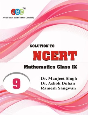 SOLUTION TO NCERT MATHEMATICS (CLASS IX) - SOLUTION TO NCERT MATHEMATICS (CLASS IX) (Paperback, Dr. Manjeet Singh, Dr. Ashok Duhan, Mr. Ramesh Sangwan)(English, Paperback, Dr. Manjeet Singh, Dr. Ashok Duhan, Mr. Ramesh Sangwan) SOLUTION TO NCERT MATHEMATICS (CLASS IX) - SOLUTION TO NCERT MATHEMATICS (CLASS IX) (Paperback, Dr. Manjeet Singh, Dr. Ashok Duhan, Mr. Ramesh Sangwan)(English, Paperback, Dr. Manjeet Singh, Dr. Ashok Duhan, Mr. Ramesh Sangwan)