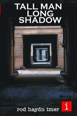 Tall Man Long Shadow(English, Paperback, Imer Rod)