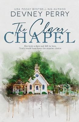 The Clover Chapel(English, Paperback, Perry Devney)