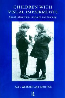 Children with Visual Impairments(English, Paperback, Roe Joao)