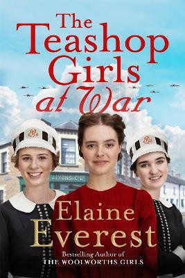 The Teashop Girls at War(English, Hardcover, Everest Elaine)