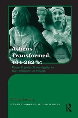 Athens Transformed, 404-262 BC(English, Hardcover, Harding Phillip)