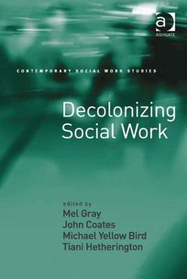 Decolonizing Social Work(English, Hardcover, unknown)