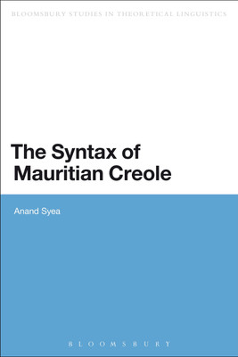 The Syntax of Mauritian Creole(English, Hardcover, Syea Anand Dr)