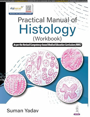 Practical Manual Of Histology (Workbook)(Paperback, Suman Yadav)