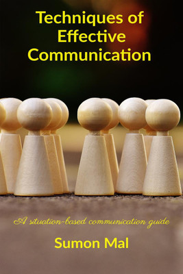 Techniques of effective communication(English, Paperback, Mal Sumon)