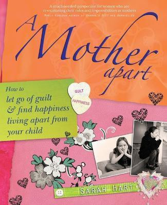 A Mother Apart(English, Paperback, Hart Sarah)