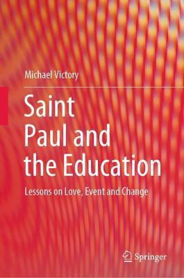 Saint Paul and the Education Encounter(English, Hardcover, Victory Michael)