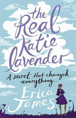The Real Katie Lavender(English, Electronic book text, James Erica)
