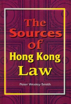 The Sources of Hong Kong Law(English, Paperback, Wesley-smith Peter)