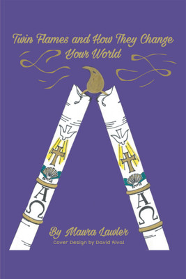 Twin Flames and How They Change your World(English, Paperback, Lawler Maura)