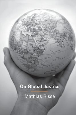 On Global Justice(English, Paperback, Risse Mathias)