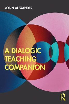 A Dialogic Teaching Companion(English, Paperback, Alexander Robin)